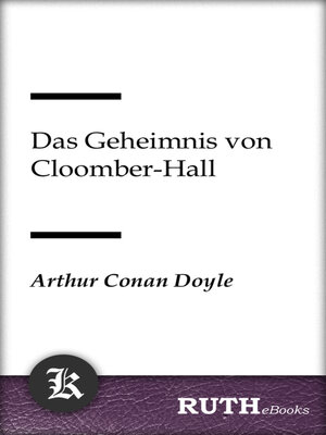 cover image of Das Geheimnis von Cloomber-Hall